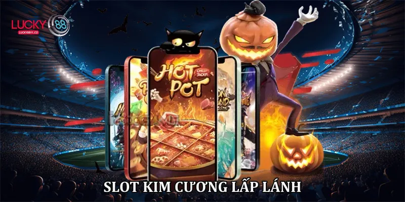 Slot kim cương lấp lánh