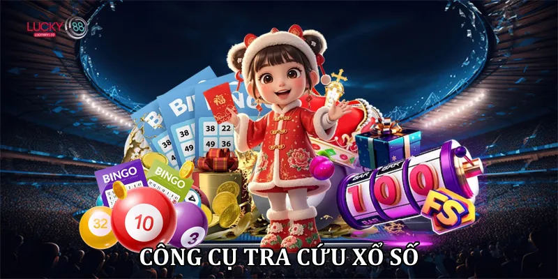 Công cụ tra cứu xổ số